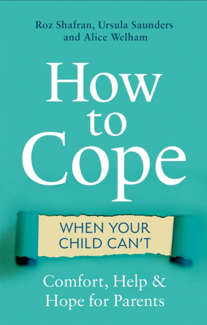 How To Cope When Your Child Cant