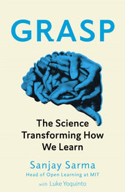 Grasp:the Science Of How We Learn