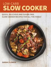 Low Carb Slow Cooker Cookbook