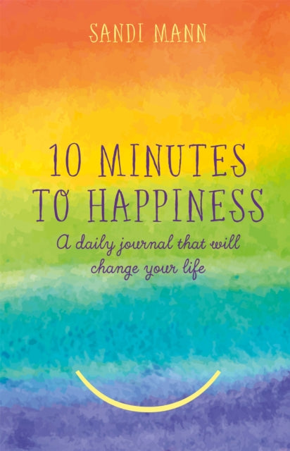 Ten Minutes To Happiness