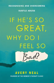 If Hes So Great Why Do I Feel So Bad