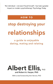 How To Stop Destroying Your Relationship