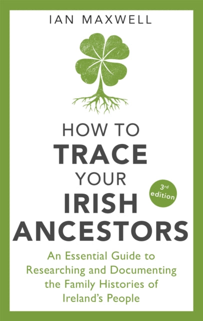 How To Trace Your Irish Ancestors
