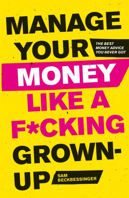 Manage Your Money Like A F*ucking Grown