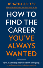 How To Find The Career Youve Always Want By Black, Jonathan
