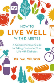 How To Live Well With Diabetes