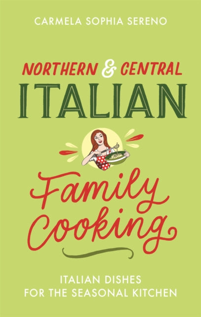 Northern & Central Italian Family Cookig