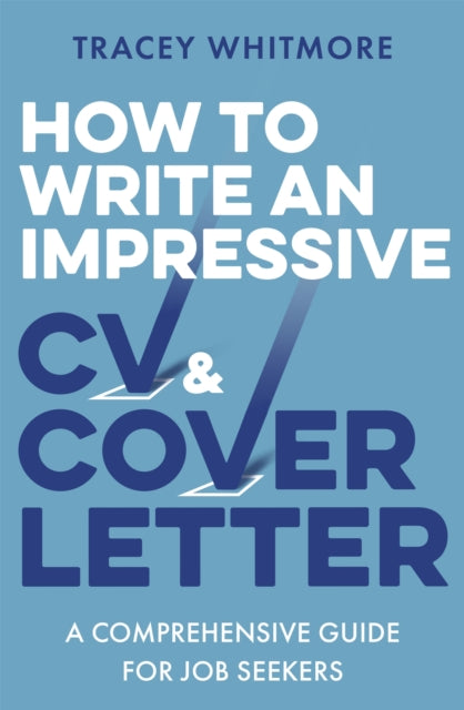 How To Write An Impressive Cv And Cover