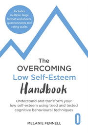 Overcoming Low Selfesteem Handbook