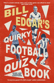 Bill Edgars Quirky Football Quiz Book By Edgar, Bill