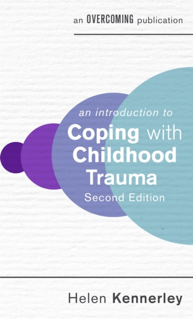 Coping With Childhood Trauma