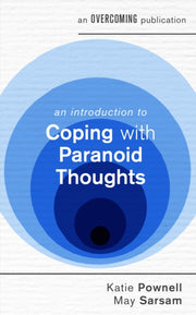 Introduction To Coping/paranoid Thoughts