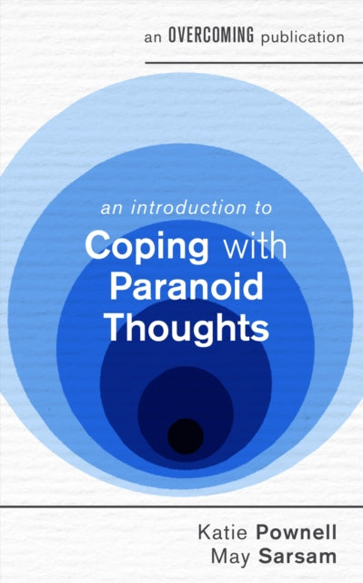 Introduction To Coping/paranoid Thoughts