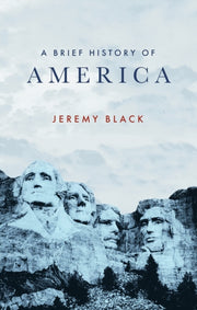 Brief History Of America By Black, Jeremy