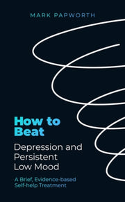 How To Beat Depression &/low Mood