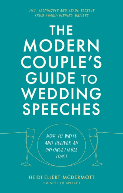 Modern Couples Guide To Wedding Speeches