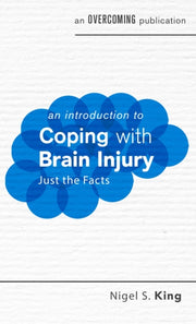 Introduction To Coping With Brain Injury