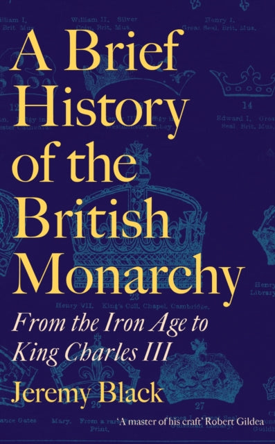 Brief History Of The British Monarchy By Black, Jeremy