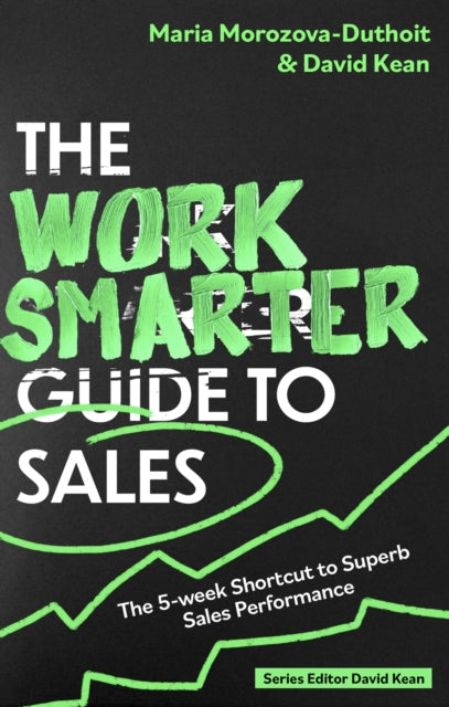 Work Smarter Guide To Sales