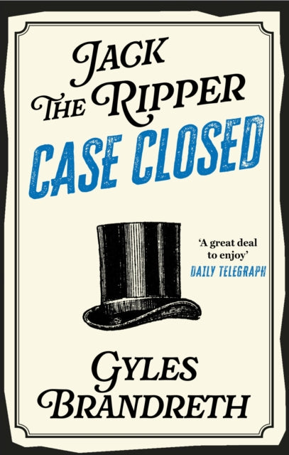 Jack The Ripper Case Closed