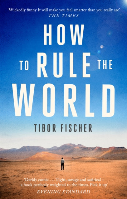 How To Rule The World By Fischer, Tibor