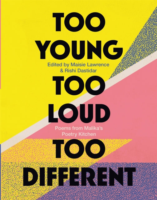 Too Young Too Loud Too Different