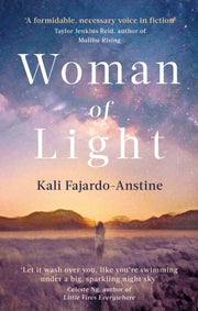 Woman Of Light By Kali Fajardo-anstine