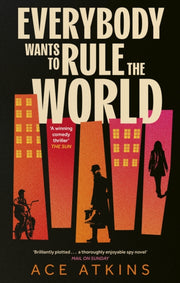 Everybody Wants To Rule The World By Atkins, Ace