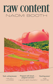 Raw Content By Booth, Naomi