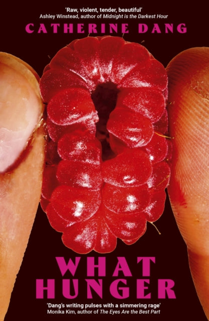 What Hunger By Dang, Catherine