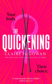 Quickening By Mcgowan, Claire