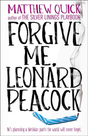 Forgive Me Leonard Peacock