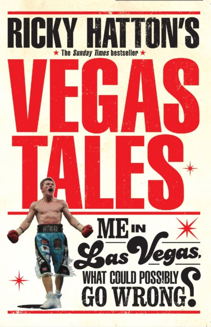 Ricky Hattons Vegas Tales