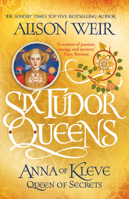 Anna Of Kleve Queen Of Secrets