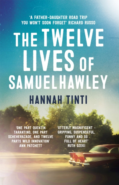 Twelve Lives Of Samuel Hawley By Tinti,  Hannah