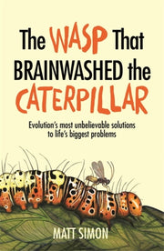 Wasp That Brainwashed The Caterpillar