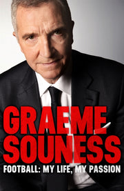 Graeme Souness Football My Life/passion By Souness, Graeme