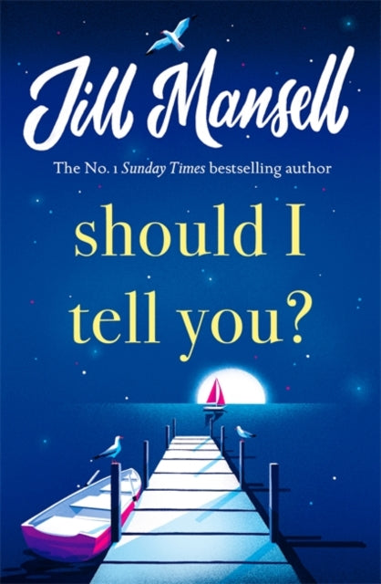 Should I Tell You By Mansell, Jill