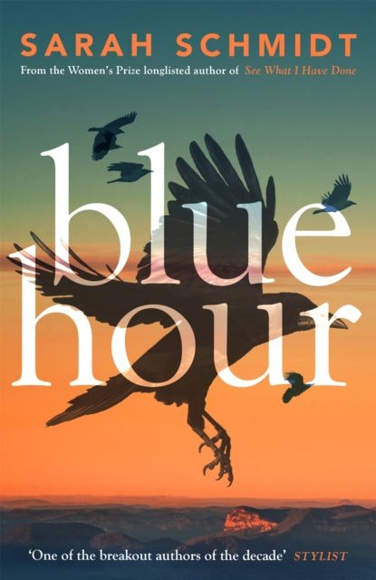 Blue Hour By Sarah Schmidt