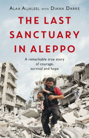 Last Sanctuary In Aleppo