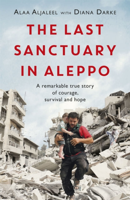 Last Sanctuary In Aleppo
