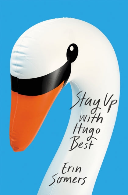 Stay Up With Hugo Best By Somers, Erin
