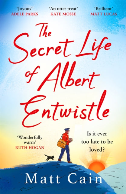Secret Life Of Albert Entwistle By Cain, Matt
