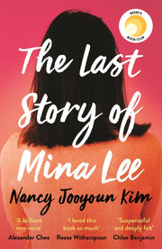 Last Story Of Mina Lee By Kim, Nancy Jooyoun