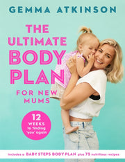 Ultimate Body Plan For New Mums