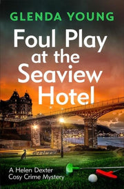 Foul Play At The Seaview Hotel By Young, Glenda