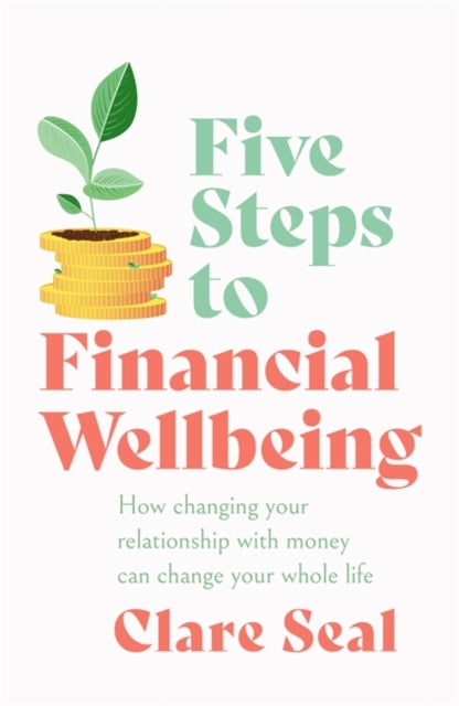 Five Steps To Financial Wellbeing
