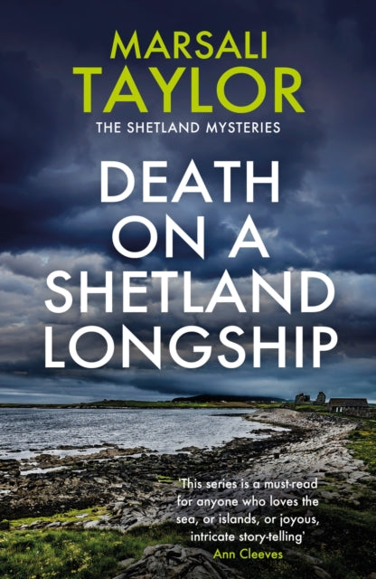 Death Of A Shetland Longship By Taylor, Marsali