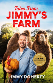 Tales From Jimmy's Farm: A Heartwarming Celebration Of Nature The Changing Seasons And A Hugely Popular Wildlife Park By Doherty, Jimmy
