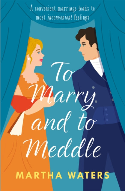To Marry And To Meddle